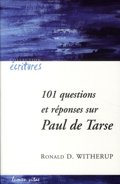 Witherup_Ronald_Vanhoomissen_Guy-101_questions_et_r_ponses_sur_Paul_de_Tarse-9782873243807_0