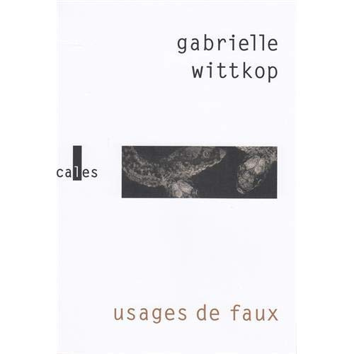Wittkop_Gabrielle_Del_Amo_Jean-Baptiste-Usages_de_faux-9782070783755_0