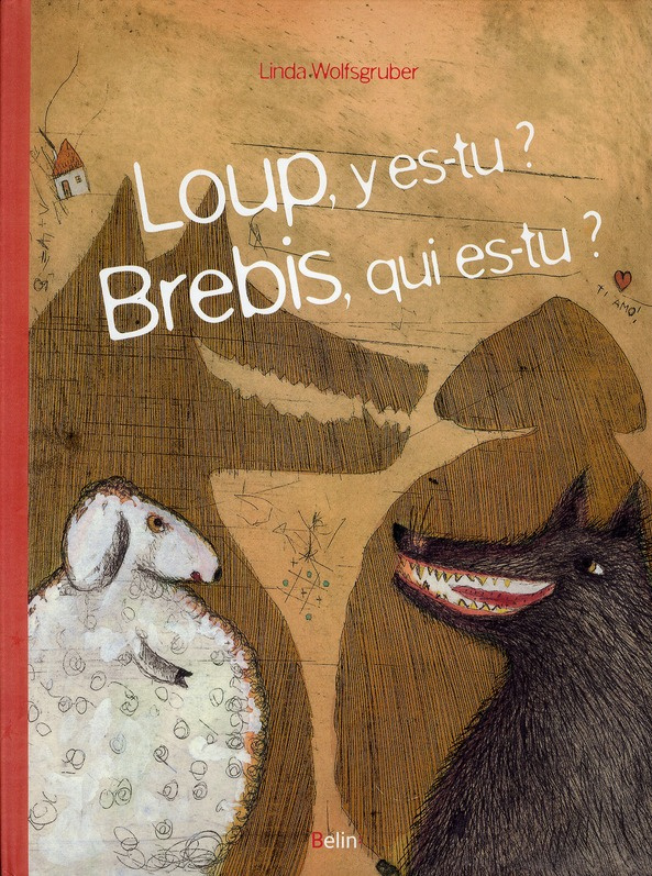Wolfsgruber_Linda_Gehlert_Sylvia-Loup_y_es-tu_Brebis_qui_es-tu_-9782701156071_0