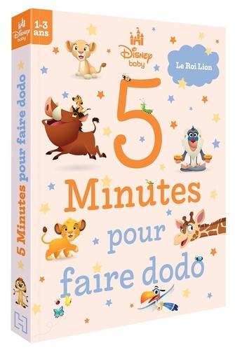 XXX-DISNEY_BABY_-_5_Minutes_Pour_Faire_Dodo_0-3_ans_-_Le_Roi_Lion-9782017367178_0