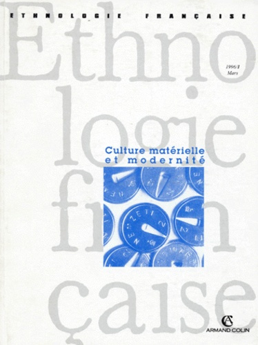 XXX-ETHNOLOGIE_FRANCAISE_TOME_26_N_1_JANVIER-MARS_1996_CULTURE_MATERIELLE_ET_MODERNITE-9782200908089_0