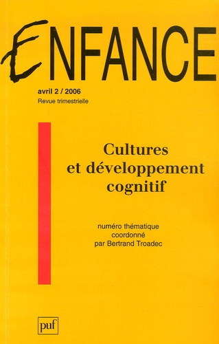 XXX-Enfance_N_58_2_2006_Cultures_et_d_veloppement_cognitif-9782130556534_0