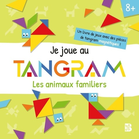 XXX-Je_joue_avec_un_Tangram_-_Les_animaux_familiers-9789403243047_0