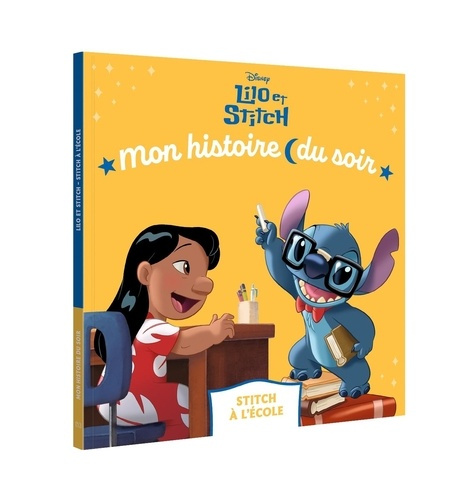XXX-LILO_ET_STITCH_-_Mon_Histoire_du_Soir_-_Stitch_l_cole_-_Disney-9782017344179_0