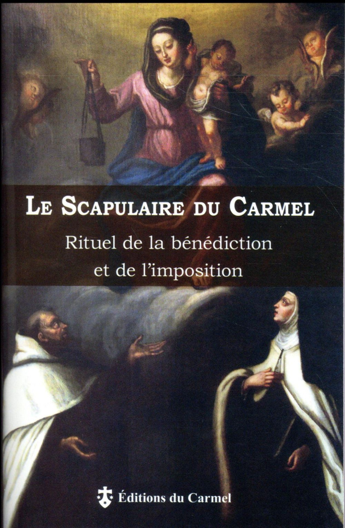 XXX-Le_Scapulaire_du_Carmel._Rituel_de_la_b_n_diction_et_de_l_imposition_du_Scapulaire_de_la_bienheureus-9782847135329_0