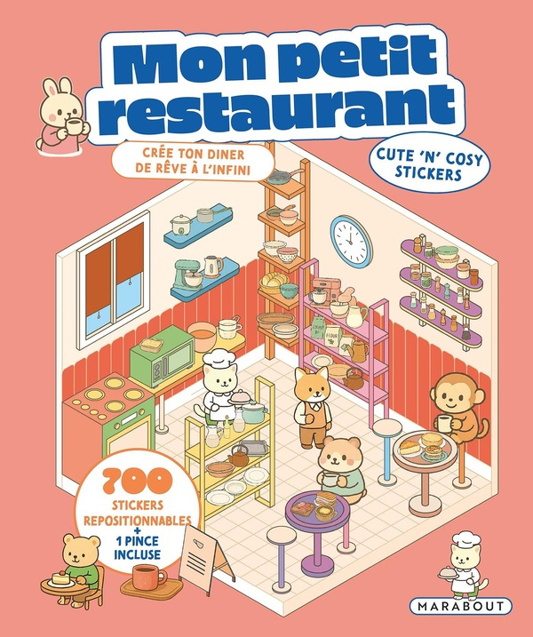 XXX-Mon_petit_restaurant_-_Cute_n_cosy_stickers._Cr_e_ton_restaurant_de_r_ve_l_infini-9782501202145_0