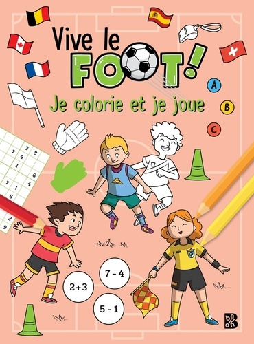 XXX-Vive_le_foot_Je_colorie_et_je_joue-9789403245508_0