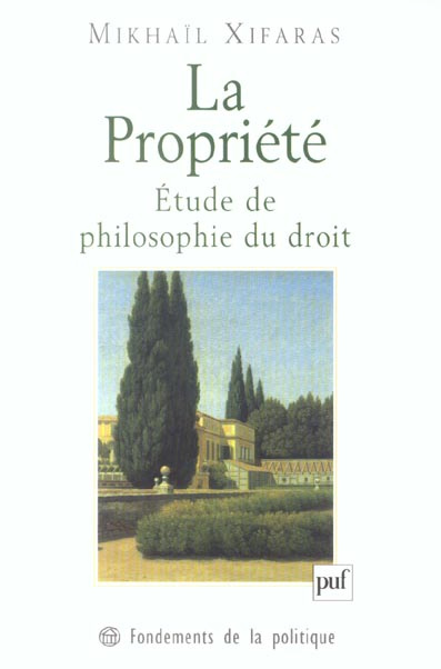 Xifaras_Mikha_l-La_propri_t_._Etude_de_philosophie_du_droit-9782130537915_0