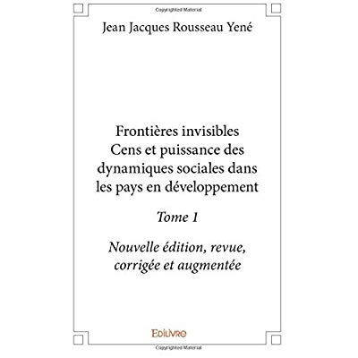Yen_Jean-Jacques_Rousseau-Fronti_res_invisibles_-_Tome_1._Nouvelle_dition_revue_corrig_e_et_augment_e-9782414226122_0