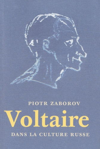 Zaborov_Piotr-Voltaire_dans_la_culture_russe-9782845590526_0