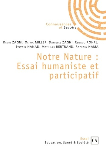 Zagni_Kevin_Miller_Olivia_Zagni_Danielle_Roh-Notre_nature._Essai_humaniste_et_participatif-9782342352344_0