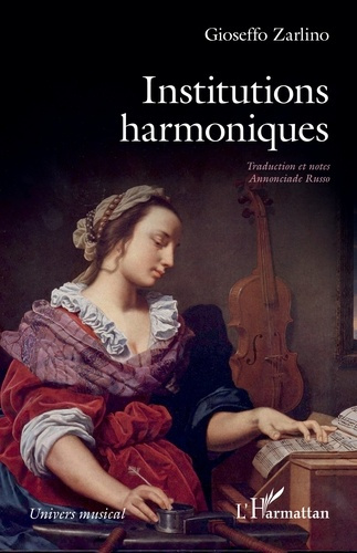 Zarlino_Gioseffo_Russo_Annonciade-Institutions_harmoniques-9782336603995_0