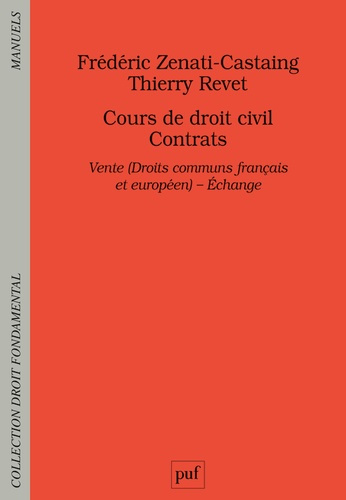 Zenati-Castaing_Fr_d_ric_Revet_Thierry-Cours_de_droit_civil_Contrats._Vente_Droits_communs_fran_ais_et_europ_en_-_Echange-9782130628132_0