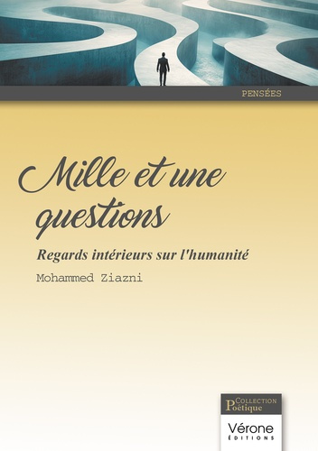 Ziazni_Mohammed-Mille_et_une_questions._Regards_int_rieurs_sur_l_humanit_-9791042312374_0