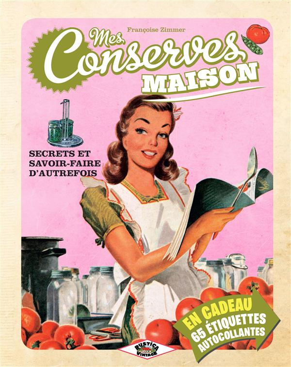 Zimmer_Fran_oise-Mes_conserves_maison-9782815305198_0