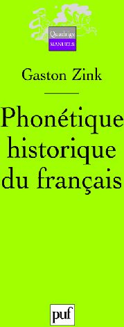 Zink_Gaston-Phon_tique_historique_du_fran_ais-9782130556244_0