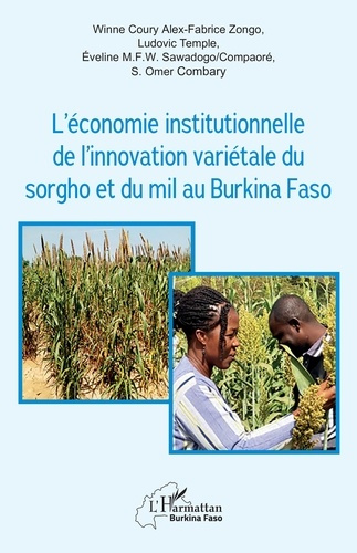 Zongo_Winne_Coury_Alex_Fabrice_Temple_Ludovic_-L_conomie_institutionnelle_de_l_innovation_vari_tale_du_sorgho_et_du_mil_au_Burkina_Faso-9782336559148_0