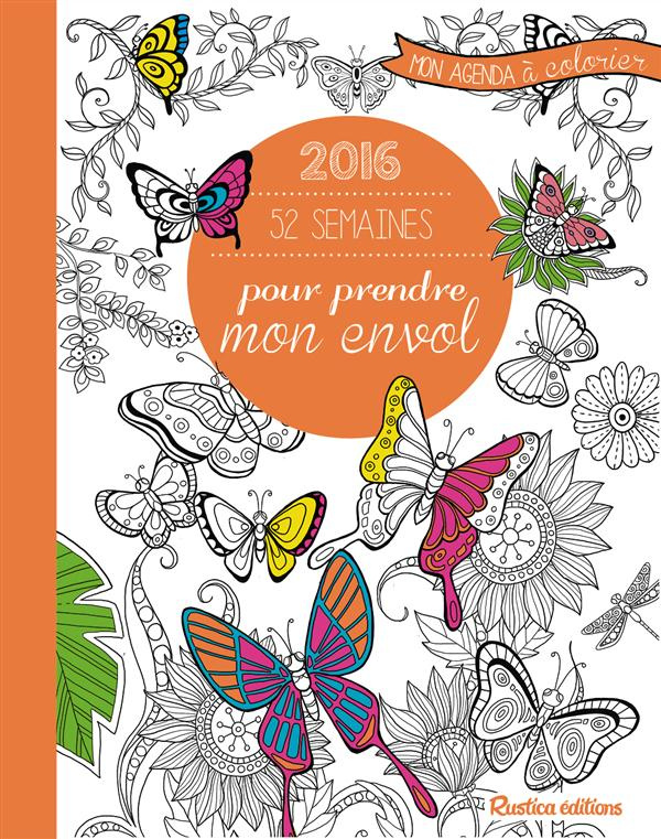 Zottino_Marica-52_semaines_pour_prendre_mon_envol._Mon_agenda_colorier_2016-9782815306591_0