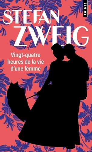 Zweig_Stefan_Bournac_Olivier_Hella_Alzir-Vingt-Quatre_Heures_de_la_vie_d_une_femme-9791041425570_0