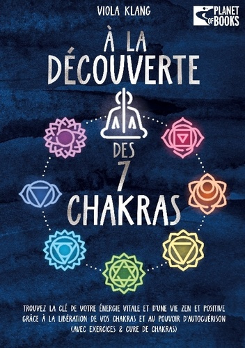 a-decouverte-7-chakras-trouvez-la-cle-de-votre-energi_0