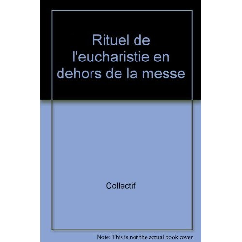 a-e-l-f-rituel-de-l-eucharistie-en-dehors-de-la-messe_0