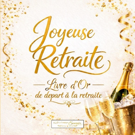 a-souvenirs-la-fabrique-joyeuse-retraite-livre-d-or-de-depart-a-la-belle-vie-t-attend-livre-d_0