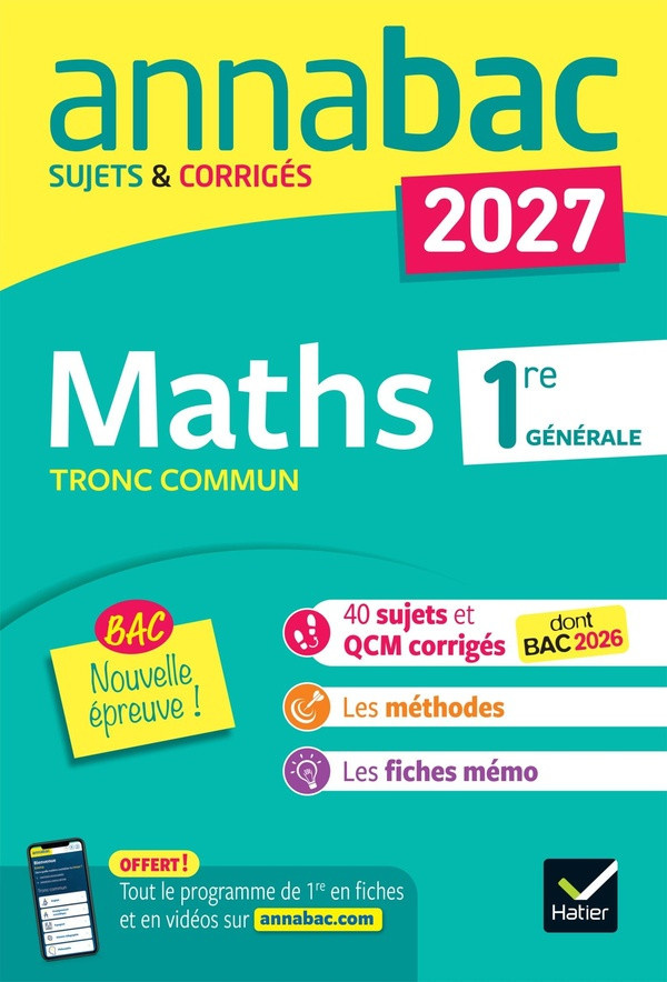 abadie-michel-salmon-martine-annales-du-bac-2027-annabac-maths-1re-generale-tronc-commun-nouvelle-epreuve-sujets-corriges-a_0
