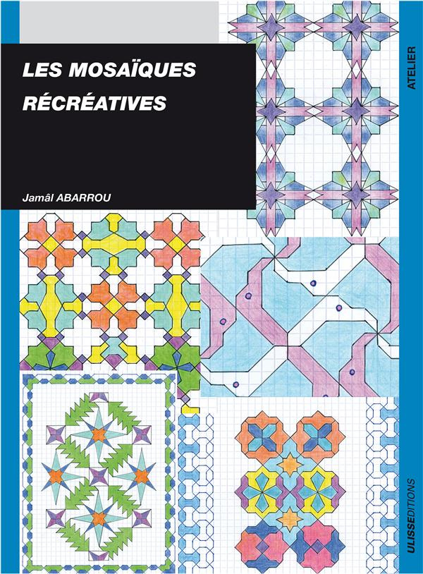 abarrou-jamal-les-mosaiques-recreatives_0