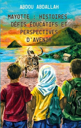 abdallah-abdou-mayotte-histoire-defis-educatifs-et-pers-tome-1-edition-revue-et-enrich_0