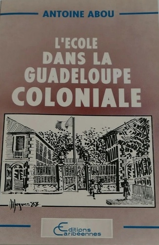 abou-antoine-l-ecole-dans-la-guadeloupe-coloniale_0