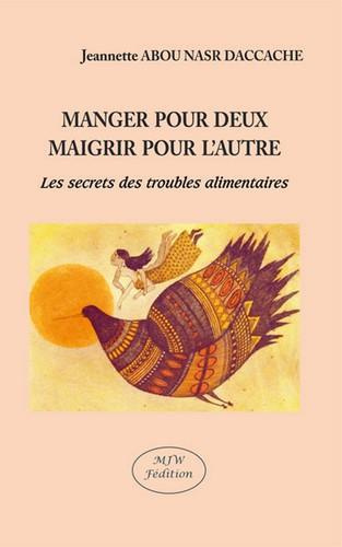 abou-nasr-daccache-jeannette-manger-pour-deux-maigrir-pour-l-autre-les-secrets-des-troubles-alimentaires_0