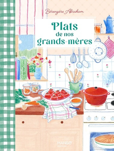 abraham-berengere-besse-fabrice-plats-de-nos-grands-meres_0