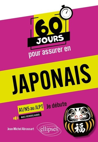 abrassart-jean-michel-60-jours-pour-assurer-en-japonais-je-debute-a1-n5-au-jlpt_0