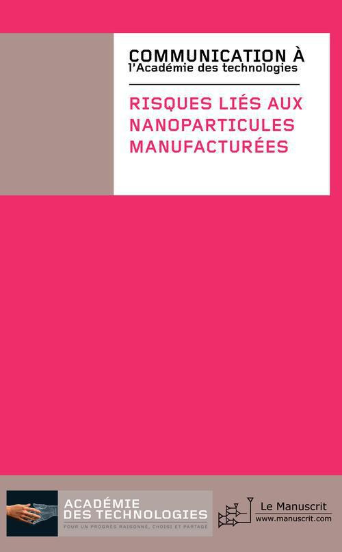 academie-des-technol-risques-lies-aux-nanoparticules-manufacturees-voies-de-protection-et-de-prevention_0