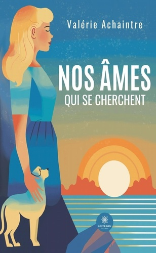 achaintre-valerie-nos-ames-qui-se-cherchent_0