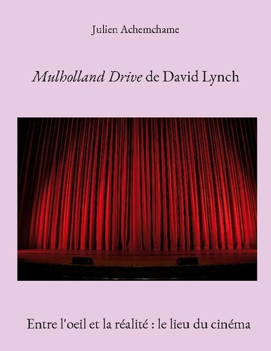 achemchame-julien-mulholland-drive-de-david-lynch-entre-l-oeil-et-la-realite-le_0