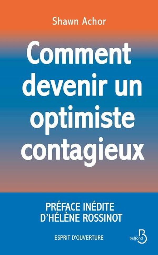 achor-rossinot-comment-devenir-un-optimiste-contagieux_0