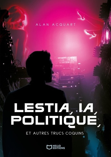acquart-alan-lestia-ia-politique-et-autres-trucs-coquins_0