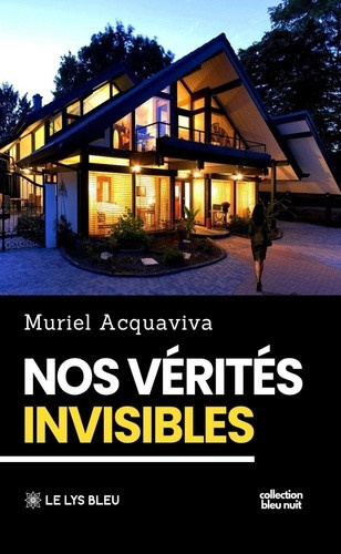 acquaviva-muriel-nos-verites-invisibles_0