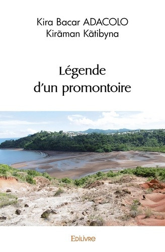 adacolo-kir-man-k-tibyna-kira-bacar-legende-d-un-promontoire_0