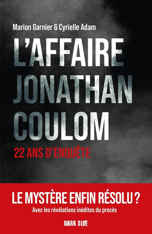 adam-cyrielle-garnier-marion-l-affaire-jonathan-coulom-22-ans-d-enquete_0