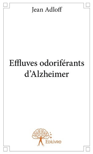 adloff-jean-effluves-odoriferants-d-alzheimer_0