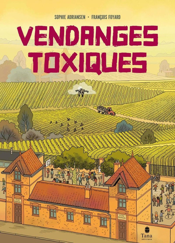 adriansen-foyard-vendanges-toxiques_0