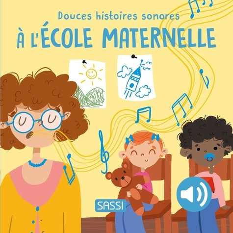 aghekyan-nelli-marcolin-roberta-negrel-sarah-douces-histories-sonores-a-l-ecole-maternelle_0