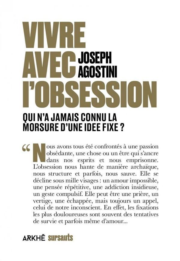 agostini-joseph-l-obsession-prison-de-la-pensee-ou-moteur-secret-du-desir_0