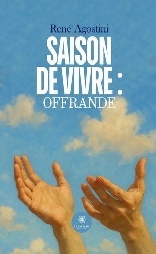 agostini-rene-saison-de-vivre-offrande_0