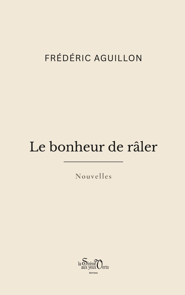 aguillon-frederic-bonheur-de-raler_0