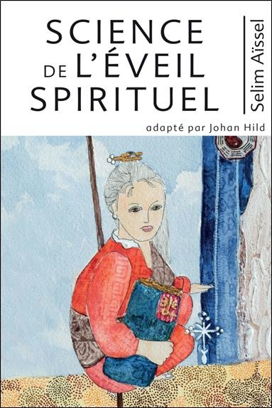 aissel-selim-3b-hild-johan-science-de-l-eveil-spirituel-tome-1-notions-de-base-de-psycho-anthropologie-3e-edition_0