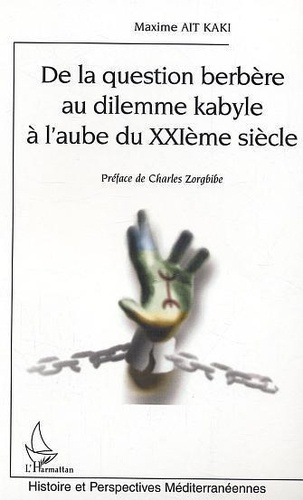 ait-kaki-maxime-de-la-question-berbere-au-dilemme-kabyle-a-l-aube-du-xxie-siecle_0
