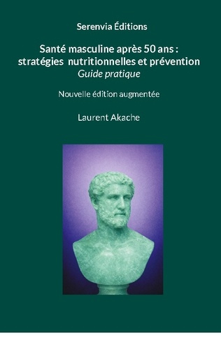 akache-laurent-sante-masculine-apres-50-ans-strategies-guide-et-conseils-pratiques_0